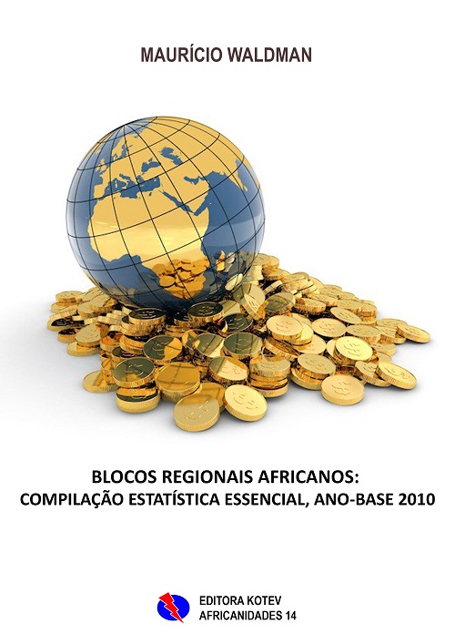 Blocos Regionais Africanos: Compilação Estatística Essencial Ano-Base 2010