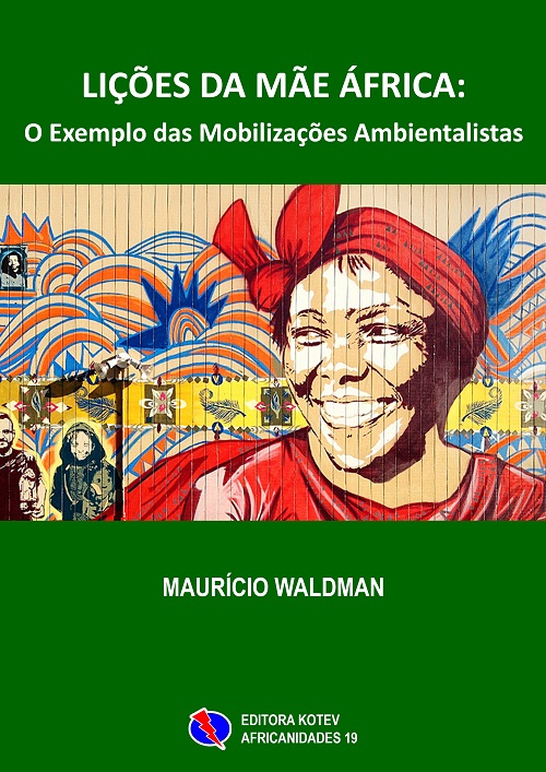 Lições da Mãe África: O Exemplo das mobilizações ambientalistas